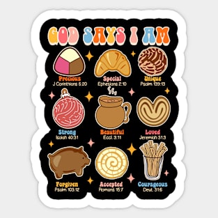 Christian Mexican God Say I Am Conchas Pan Dulce Lover Sticker